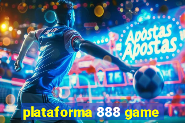 plataforma 888 game